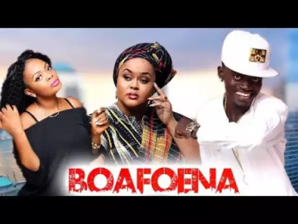 BOAFOENA (STARRING KWADWO NKANSAH & VIVIAN JILL) 3 - Ghana Twi Movies | Ghana Movies 2018